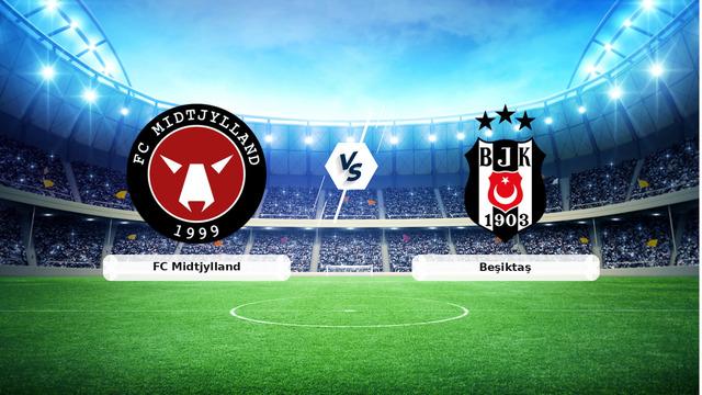 Beşiktaş Midtjylland Rövanşı