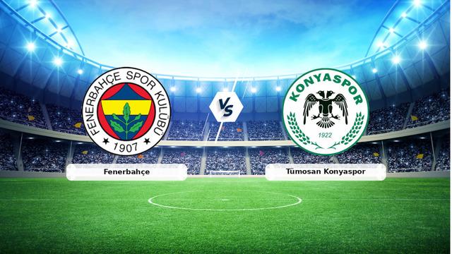 Fenerbahçe Konyaspor canlı
